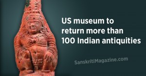 US museum to return more than 100 Indian antiquities