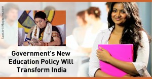 Government's Education Policy Will Transform India
