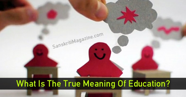 What Is The True Meaning Of Education