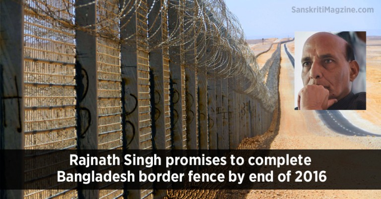 Bangladesh border fence in Assam to be completed in 2016