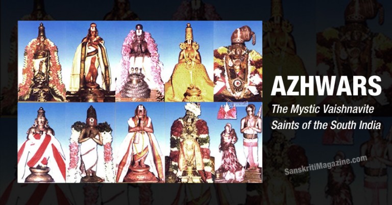AZHWARS: ­ The Mystic Vaishnavite Saints of the South India