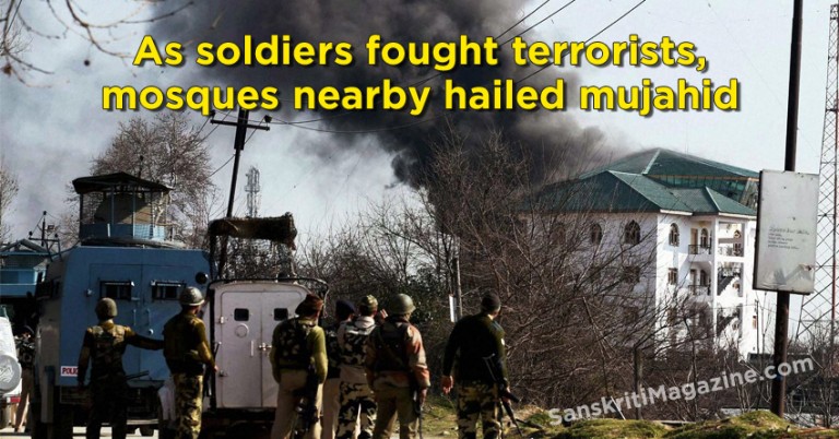 As soldiers fought terrorists, mosques nearby hailed mujahid