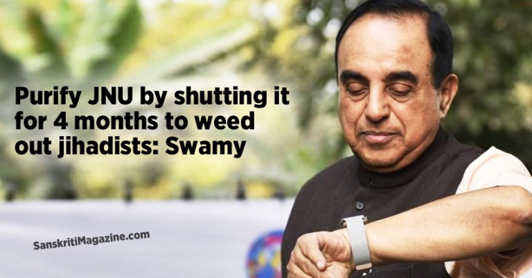 Purify JNU by shutting it for 4 months to weed out jihadists-Swamy