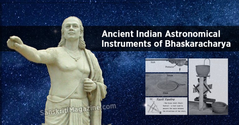 Ancient Indian Astronomical Instruments of Bhaskaracharya