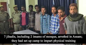 7-jihadis,-including-2-imams-of-mosque,-arrested-in-Assam;-they-had-set-up-camp-to-impart-physical-training