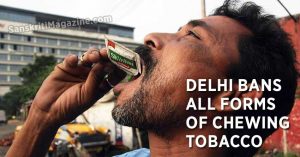 Delhi-government-bans-all-forms-of-chewing-tobacco