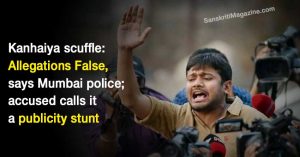Kanhaiya-scuffle-Allegations-untrue,-says-Mumbai-police;-accused-calls-it-a-publicity-stunt