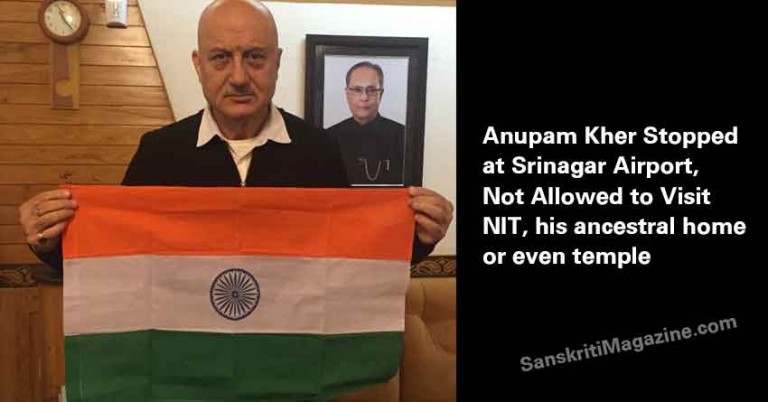Kher-Stopped-at-Srinagar-Airport,-Not-Allowed-to-Visit-NIT,-his-ancestral-home-or-even-temple