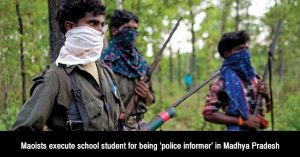 Maoists-execute-school-student-for-being-‘police-informer’-in-Madhya-Pradesh
