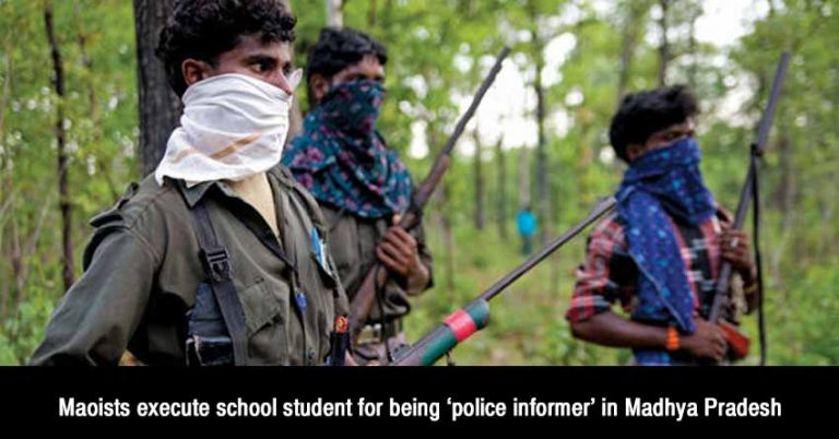 Maoists-execute-school-student-for-being-‘police-informer’-in-Madhya-Pradesh