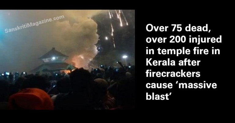 Over 75 dead in temple fire in South India after firecrackers cause massive blast