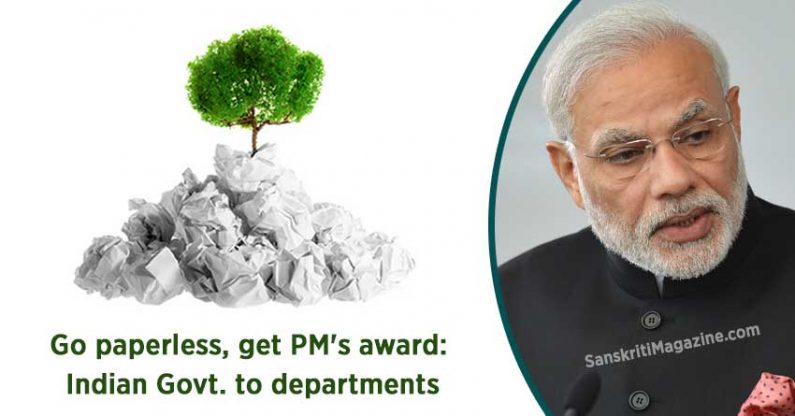 Paper Less India Go paperless, get PM’s award: Indian Government to departments ...