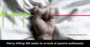 Mercy-Killing-Bill-seeks-to-re-look-at-passive-euthanasia