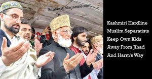 Kashmiri Hardline Muslim Separatists keep own kids away from Jihad and harm's way