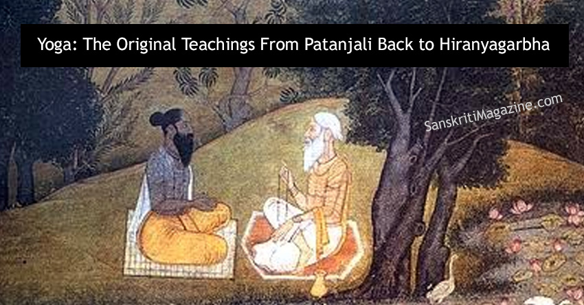 Yoga The Original Teachings From Patanjali Back to Hiranyagarbha
