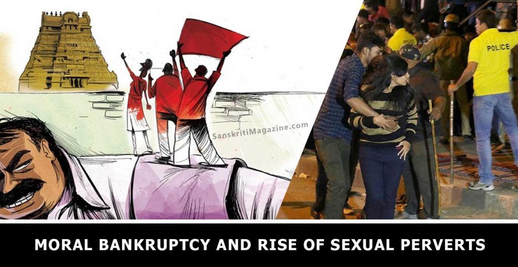 Moral bankruptcy and rise of sexual perverts