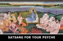 Satsang for your psyche