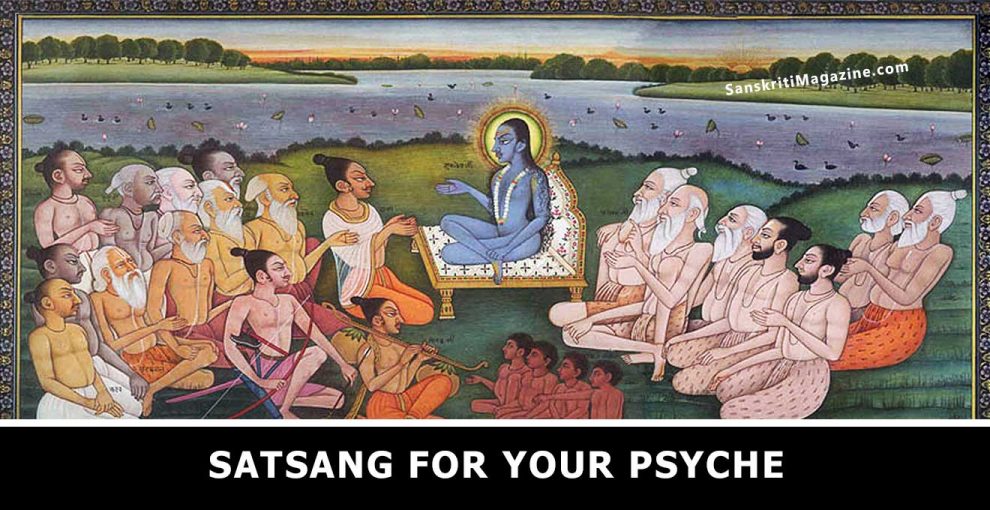 Satsang for your psyche