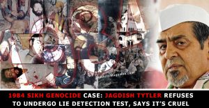 1984 Sikh Genocide case Jagdish Tytler refuses to undergo lie detection test, says it’s cruel