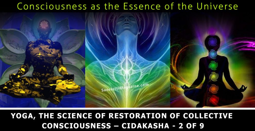 Yoga, the science of restoration of collective consciousness – cidakasha - 2 of 9