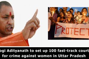 Yogi Adityanath to set up 100 fast-track courts for crime against women in Uttar Pradesh