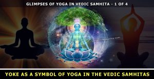 Yoke as a Symbol of Yoga in the Vedic Samhitas