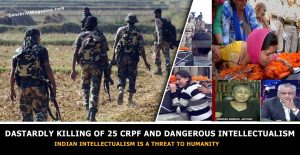Indian intellectualism is a threat to humanity