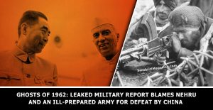 Ghosts-of-1962-Leaked-military-report-blames-Nehru-and-an-ill-prepared-army-for-defeat-by-China