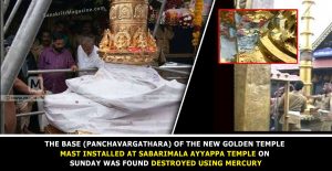 The-base-(panchavargathara)-of-the-new-golden-temple-mast-installed-at-Sabarimala-Ayyappa-temple-on-Sunday-was-found-destroyed-using-mercury