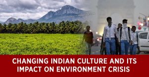 Changing-Indian-Culture-and-its-impact-on-Environment-Crisis