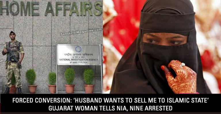 Forced Conversion: ‘Husband wants to sell me to Islamic State’ Gujarat woman tells NIA