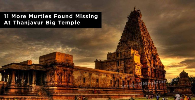11 More Murties Found Missing At Thanjavur Big Temple