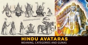 Hindu Avataras - Meaning, Categories and Gunas