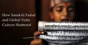 How-Sanskrit-faded-and-global-Vedic-culture-shattered