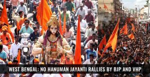 West Bengal: No Hanuman Jayanti rallies by BJP and VHP