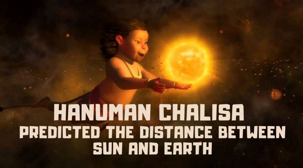 Hanuman Chalisa Predicted The Distance Between Sun And Earth