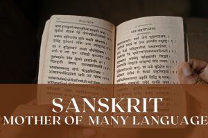 Sanskrit Mother of Many Languages